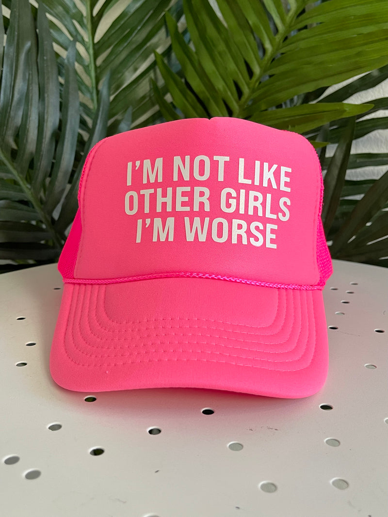 I'm Worse Trucker Hat Hot Pink