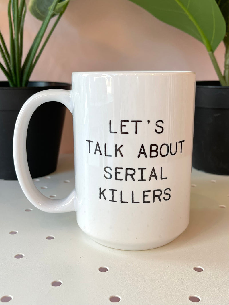 Serial Killers Mug