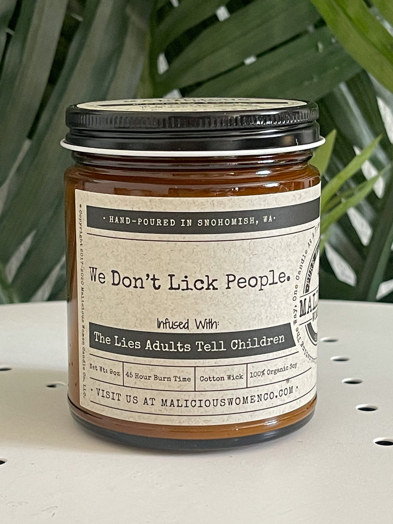We Don't Lick People Candle