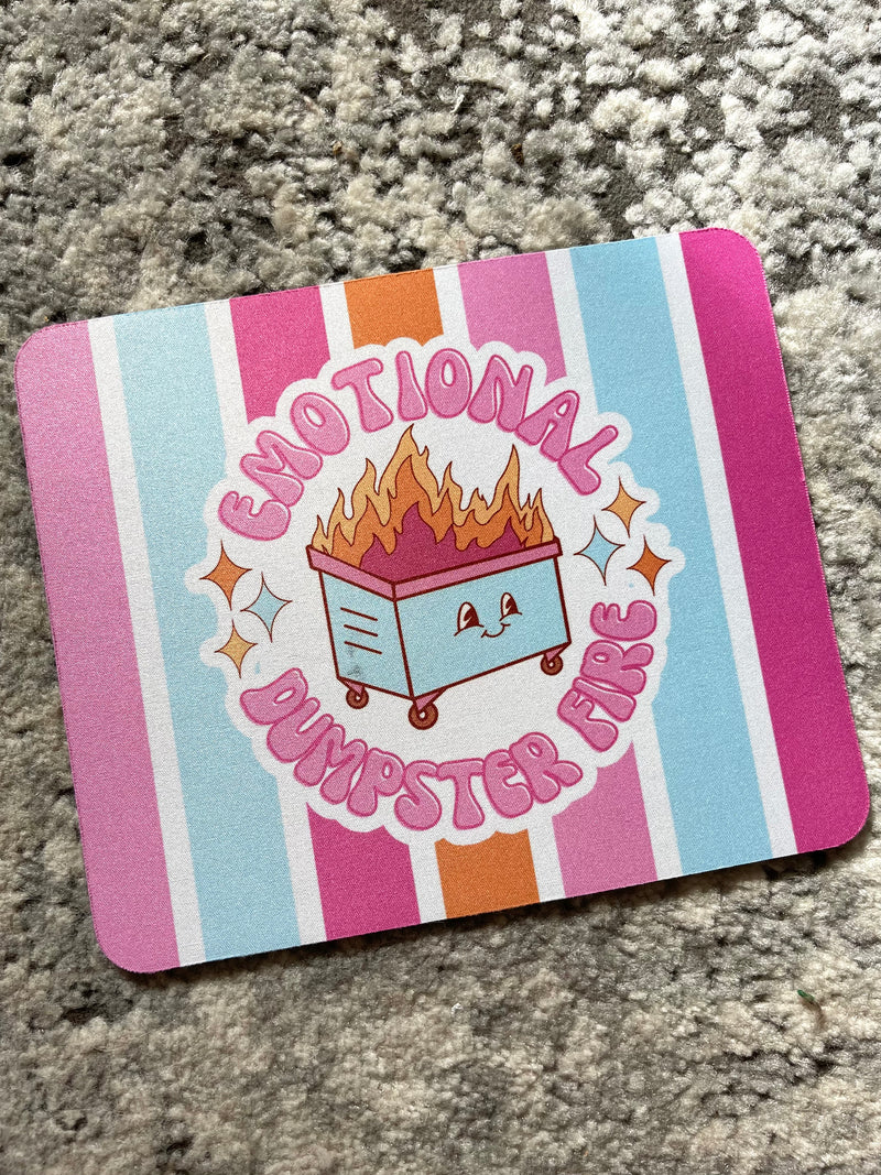 Emotional Dumpster Fire Mousepad