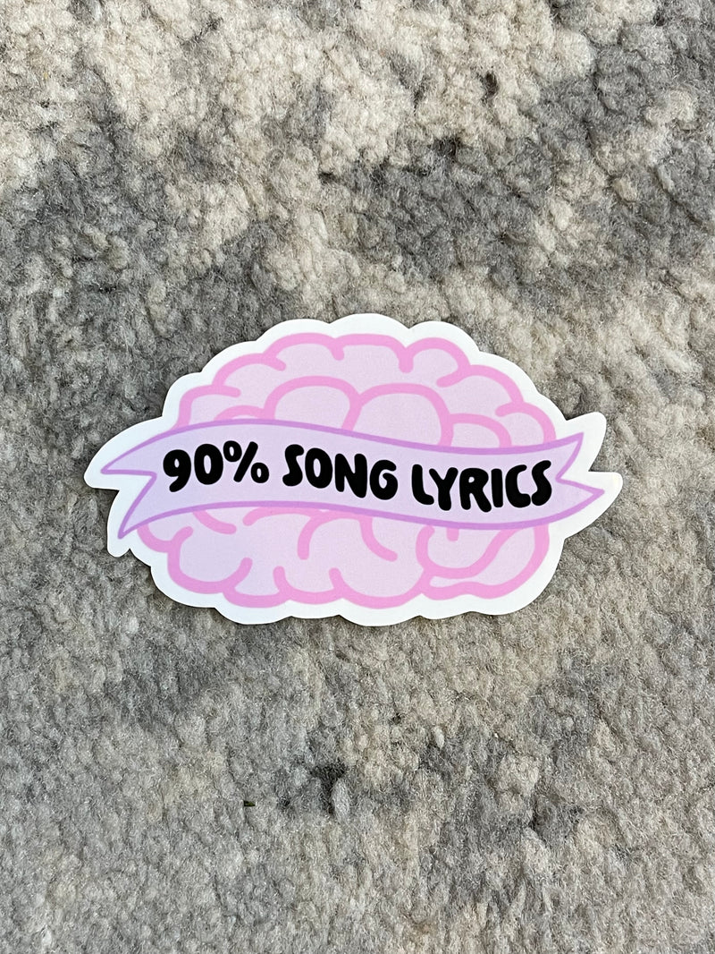 90% Song Lyrics Sticker
