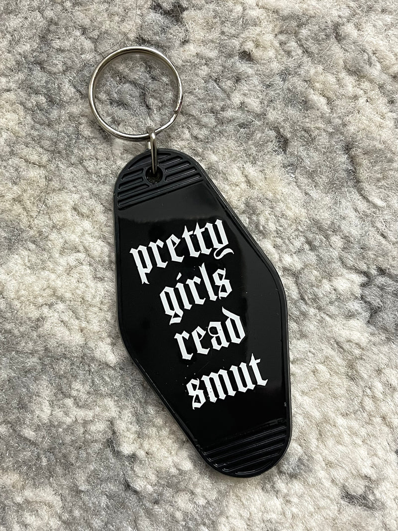Pretty Girls Read Smut Keychain