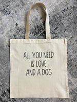 All You Need Is Love + A Dog Tote