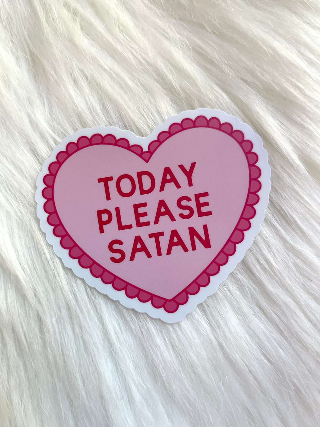 Today Please Satan Sticker