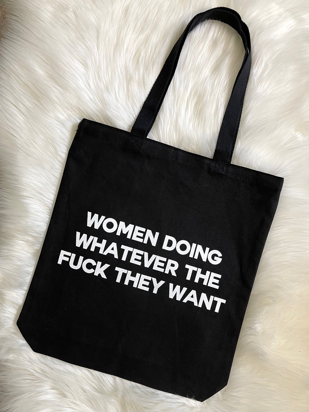 Women Doing Whatever The Fuck They Want Tote