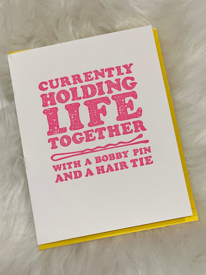Holding Life Together Card