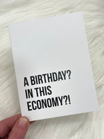 Birthday In This Economy Card