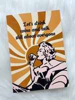 Let's Drink Wine + Talk Shit Card