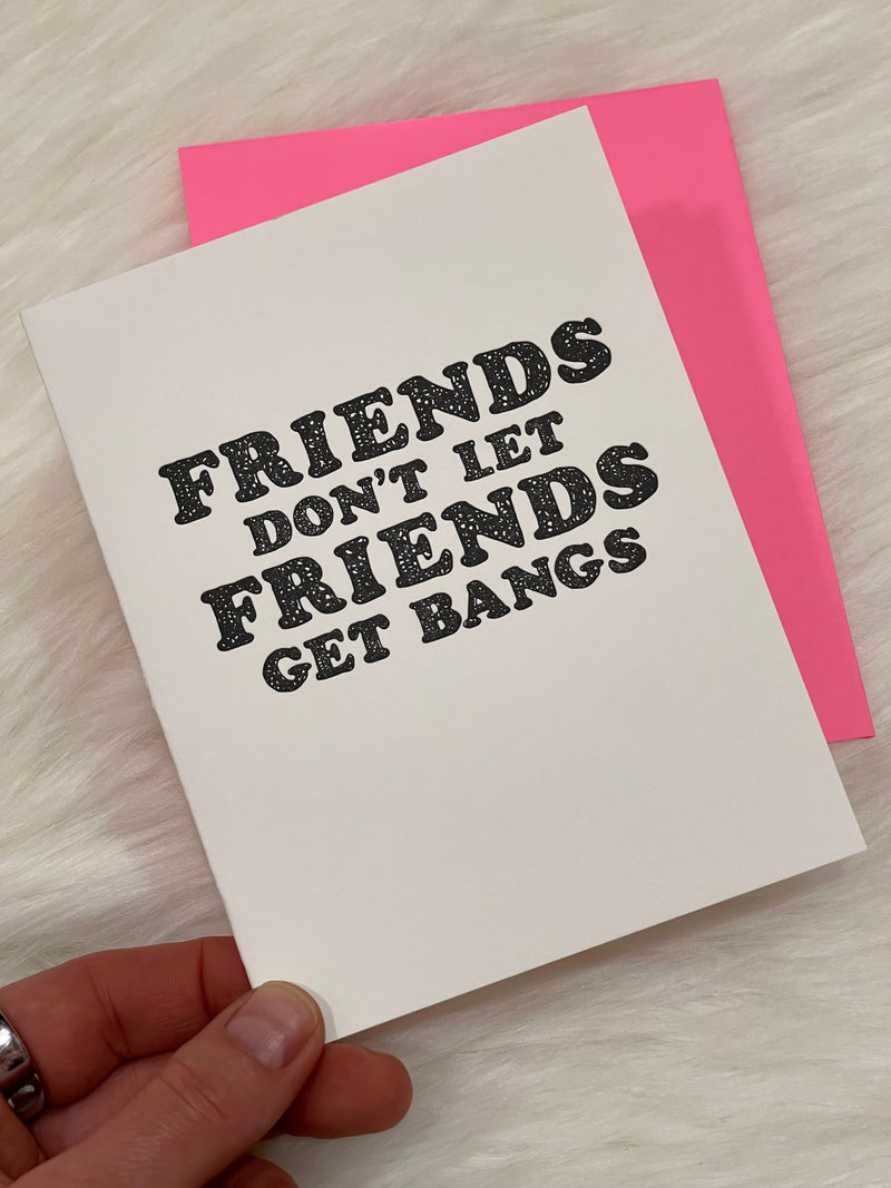Friends + Bangs Card