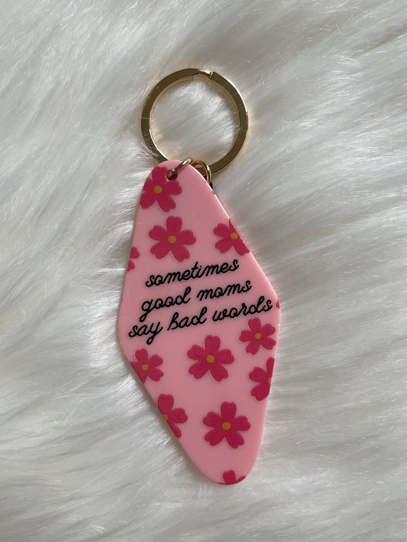 Floral Print Good Moms Say Bad Words Motel Keychain Pink