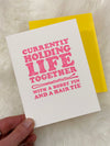 Holding Life Together Card