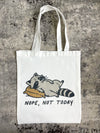 Nope, Not Today Bag