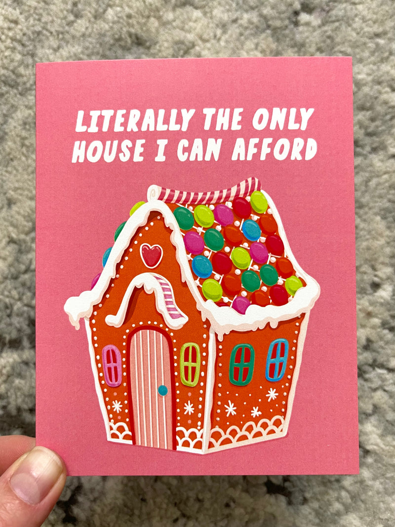 Only House I Can Afford Card