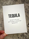 Tequila + Exes Card