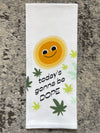 Today's Gonna Be Dope Dishtowel