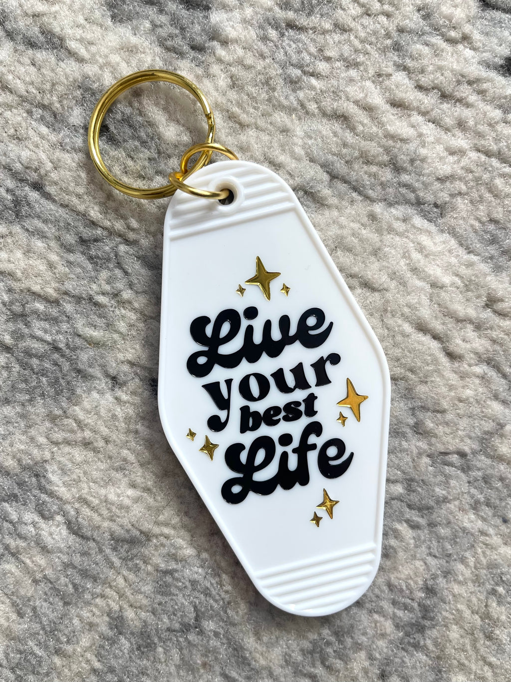Live Your Best Life Keychain