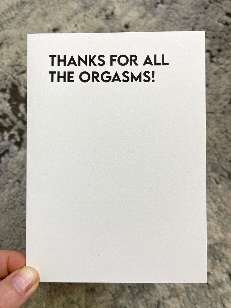 Thanks For All The Orgasms Card