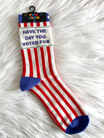 Have The Day You Voted For Socks