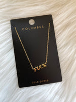 Block Letter "Fuck" Necklace Gold
