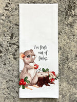 I'm Fresh Out Of Fucks Dishtowel