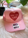 Don't Be A Dick Hat Pink