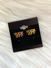 Fuck Off Bold Stud Earring Gold