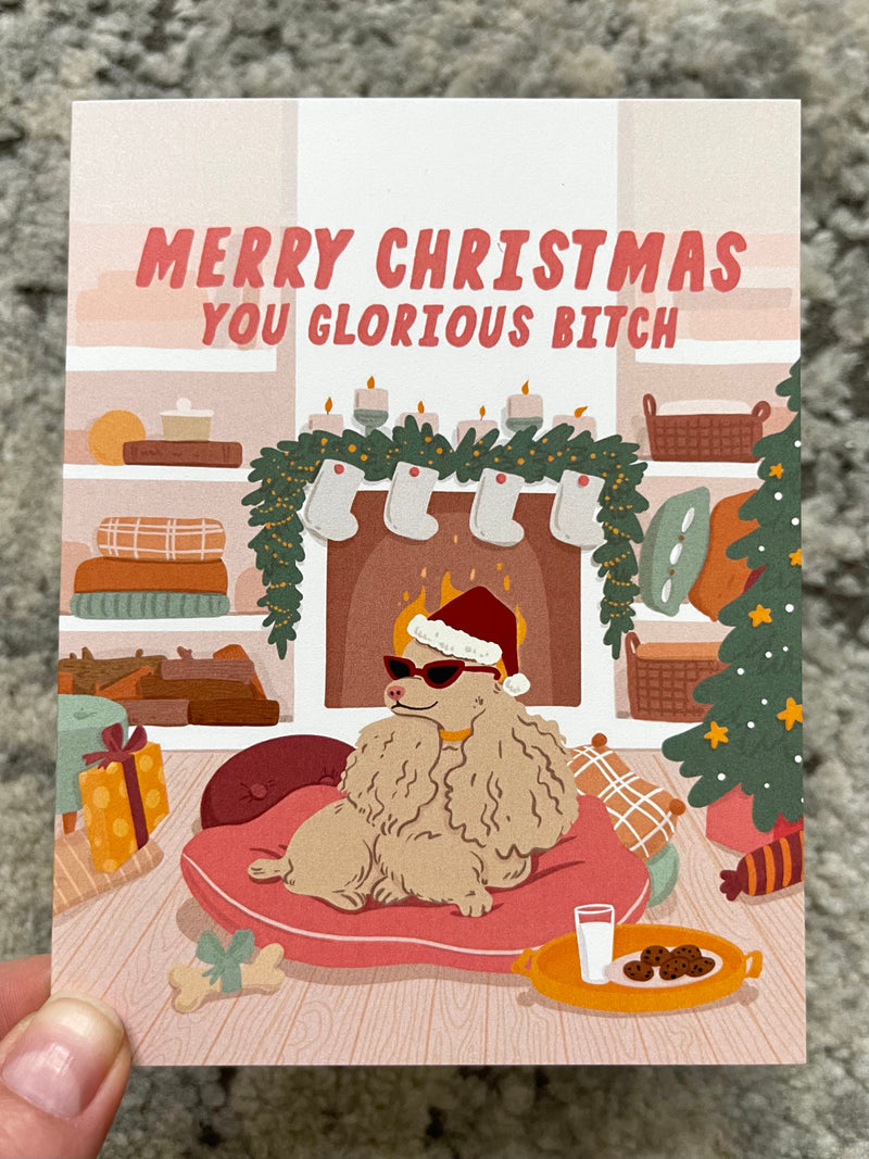 Merry Christmas You Glorious Bitch Card