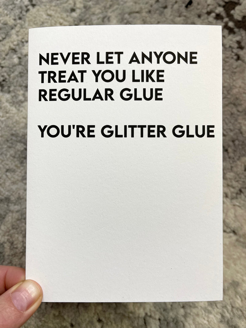 You're Glitter Glue Card