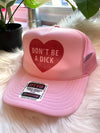 Don't Be A Dick Hat Pink