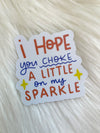 Choke A Little Sticker
