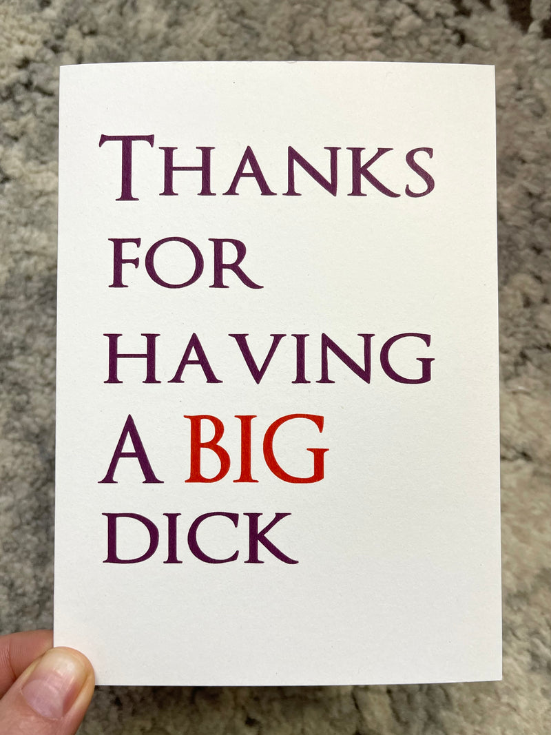Thanks For Having A Big Dick Card