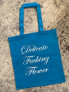 Delicate Fucking Flower Tote 2.0 Blue