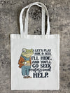 Seek Professional Help Bag