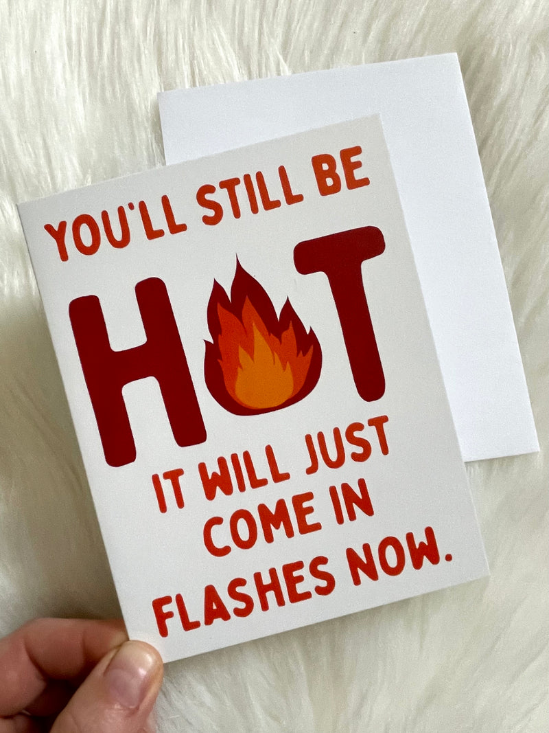 Hot Flashes Card