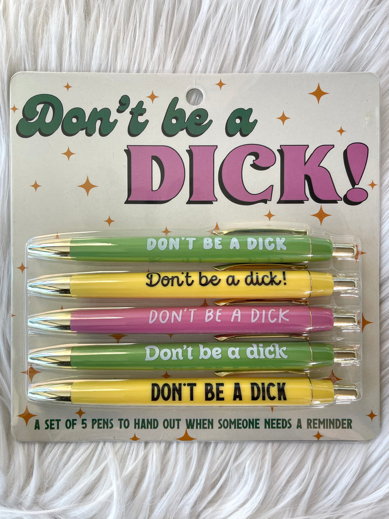 Don’t Be A Dick Pen Set