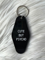 Cute But Psycho Keychain