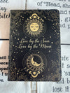 Live By The Sun/Love By The Moon Journal