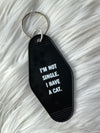 I Have A Cat Keychain