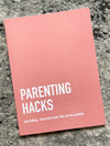 Parenting Hacks Notebook