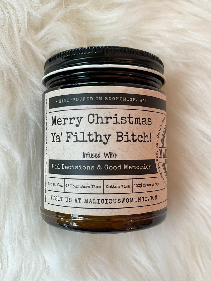 Merry Christmas Ya' Filthy Bitch Candle