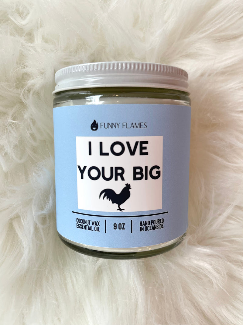 I Love Your Big Cock Candle