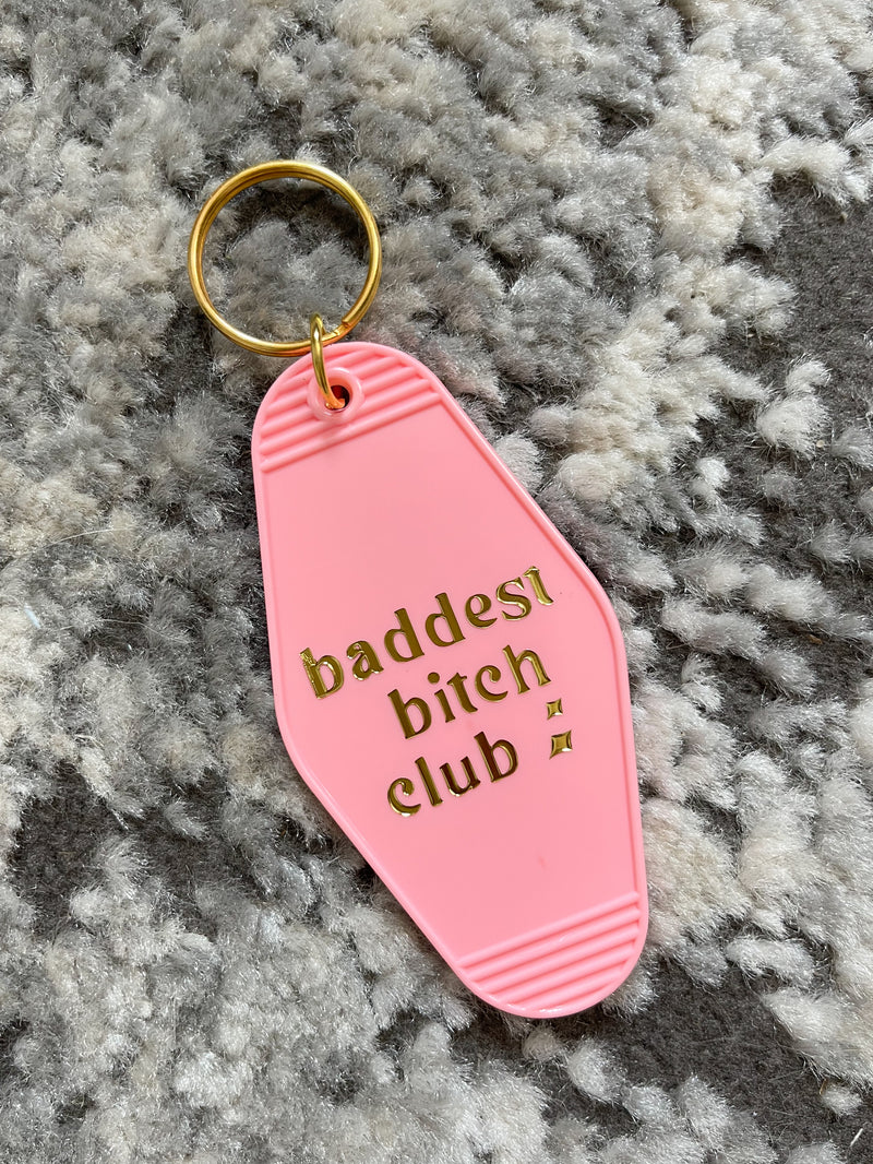 Baddest Bitch Club Motel Keychain