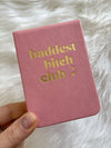 Baddest Bitch Club Notebook