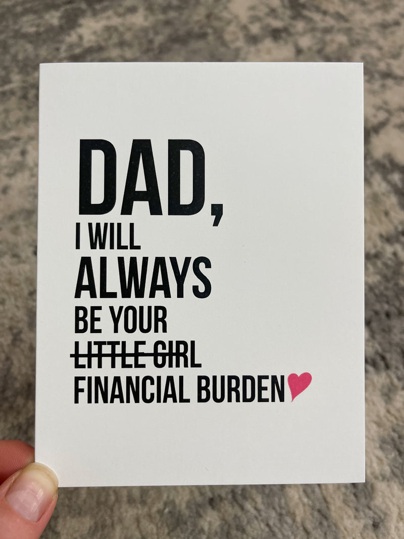 Financial Burden Father's Day Card
