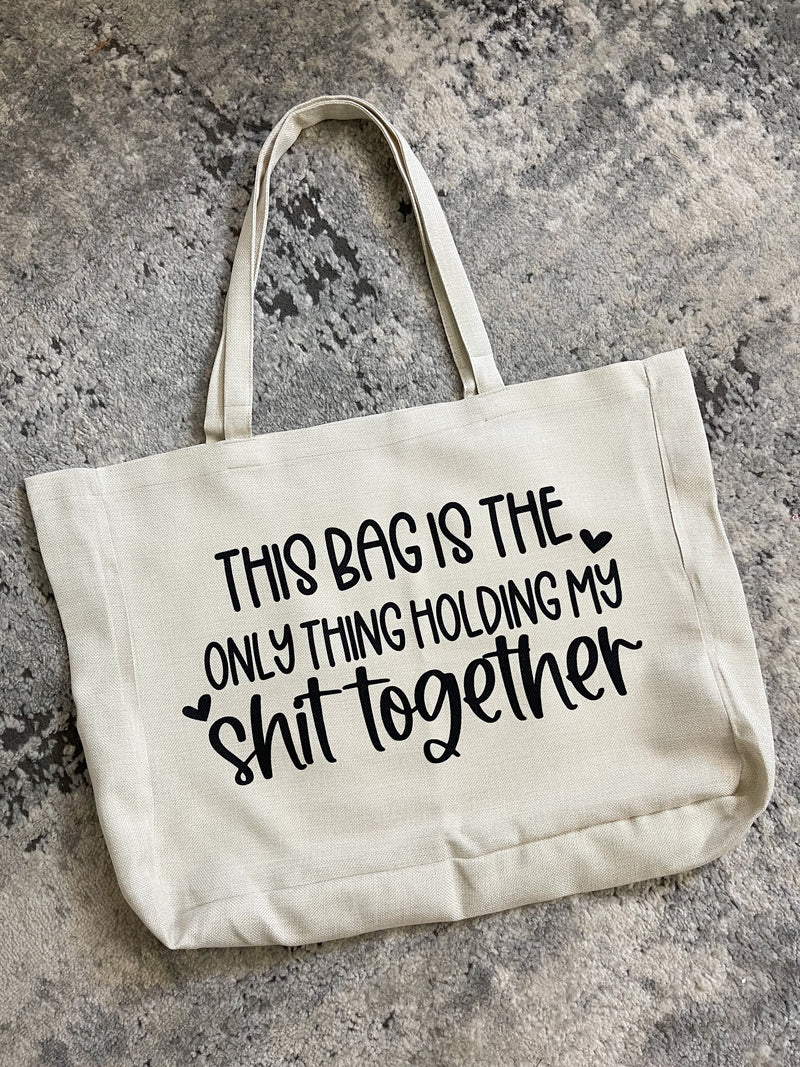 Holding My Shit Together Tote Bag