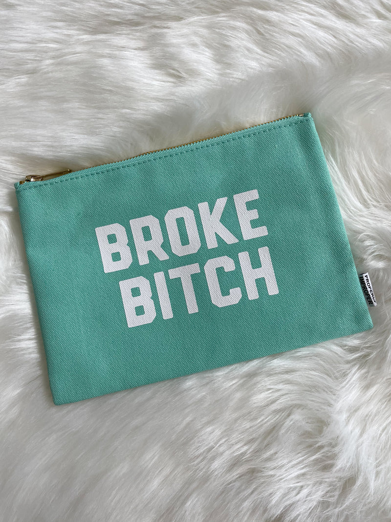 Broke Bitch Bag