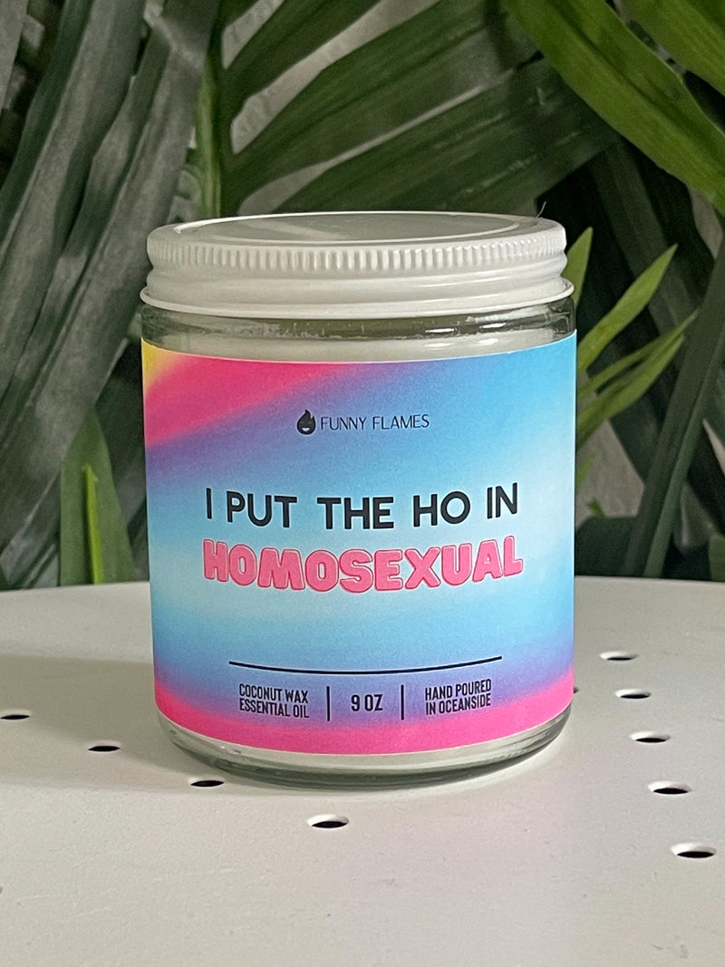 Ho in Homosexual Candle