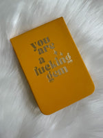 You Are A Fucking Gem Mini Notebook