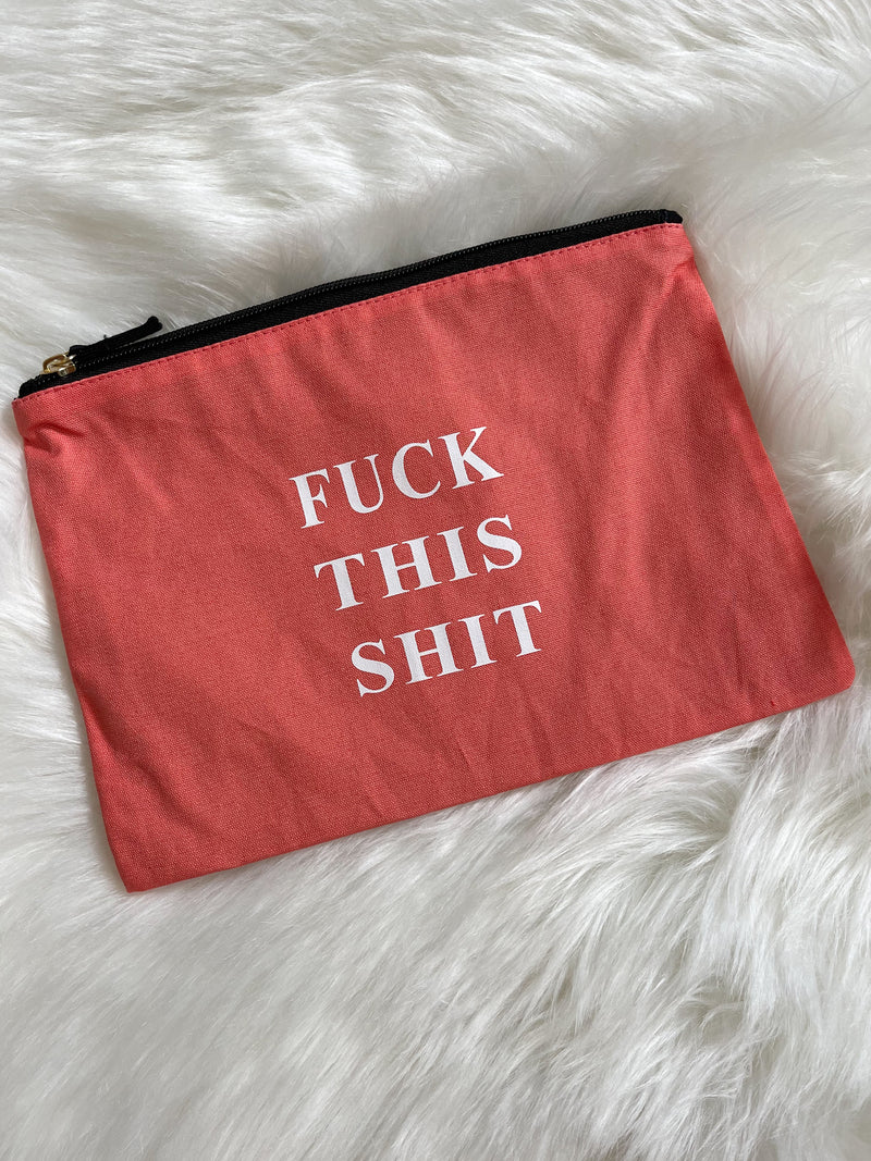 Fuck This Shit Bag