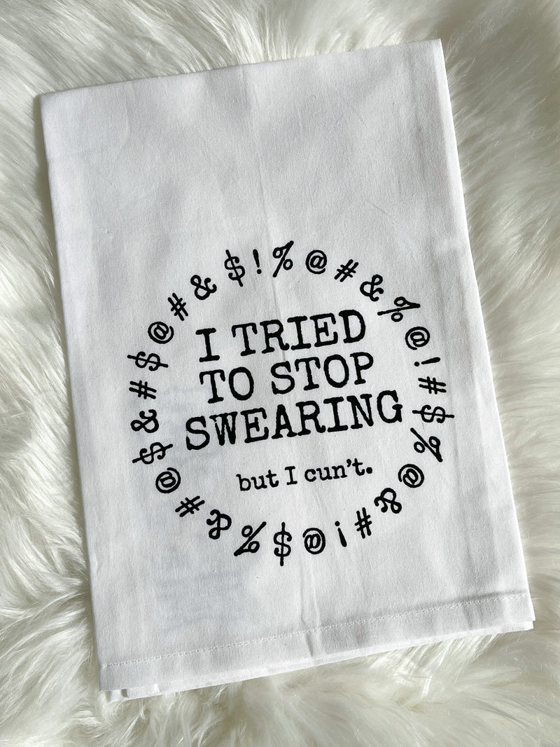 I Tried To Stop Swearing Dish Towel